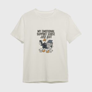emotional_support_goose_just_quit_off_white_front