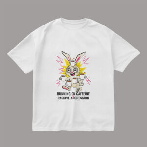 caffeine-and-passive-aggression-white-regular-oversized-tshirt