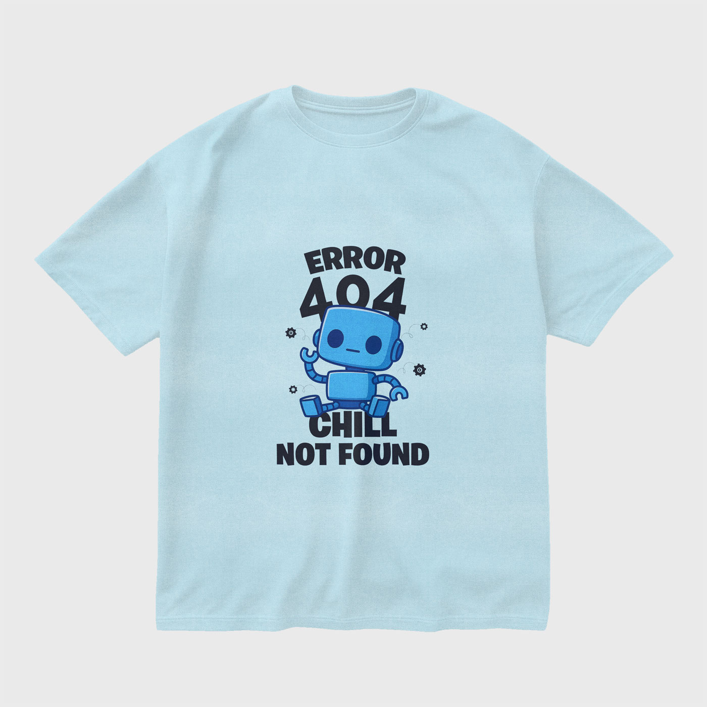 error-404-chill-not-found-baby-blue-regular-oversized-tshirt