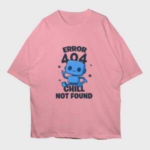error-404-chill-not-found-flamingo-pink-premium-oversized-tshirt