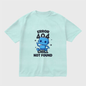 error-404-chill-not-found-mint-blue-regular-oversized-tshirt