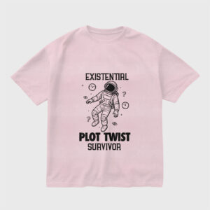 existential-plot-twist-survivor-light-baby-pink-regular-oversized-tshirt